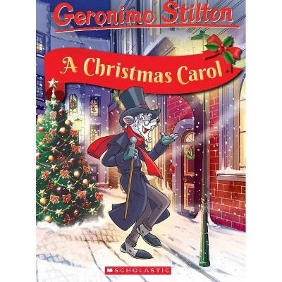 Geronimo Stilton Classic Tales: A Christmas Carol - (Hardcover)