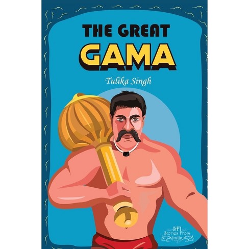 The Great Gama - By Tulika Singh (paperback) : Target