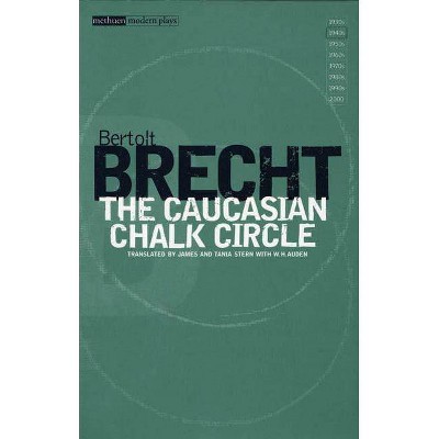 The Caucasian Chalk Circle - (Modern Classics) by  Bertolt Brecht (Paperback)