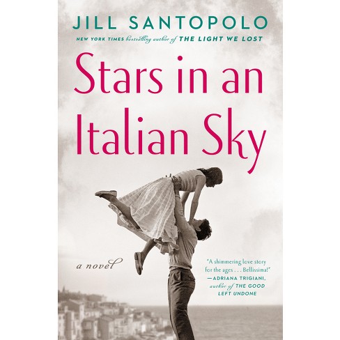 Stars in an Italian Sky - by  Jill Santopolo (Hardcover) - image 1 of 1