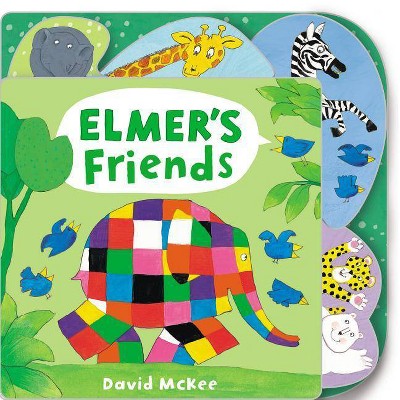 Elmer's Friends - by  David McKee (Board Book)