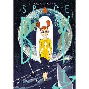 Stephen McCranie's Space Boy Volume 1 - (Paperback) - 1 of 1