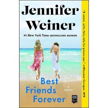 Best Friends Forever (Reprint) (Paperback) by Jennifer Weiner