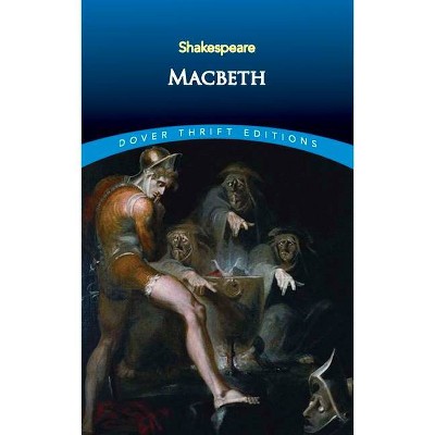 Macbeth - (Dover Thrift Editions) Annotated by  William Shakespeare (Paperback)