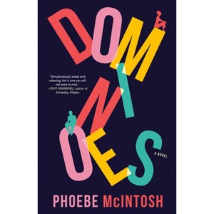 Dominoes - by  Phoebe McIntosh (Paperback) - 1 of 1