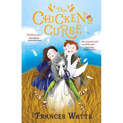 The Chicken's Curse - by  Frances Watts (Paperback)