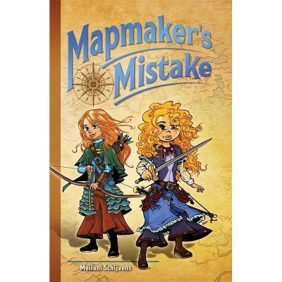 Mapmaker's Mistake - by  Meilani Schijvens (Paperback)