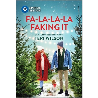 Fa-La-La-La Faking It - (Comfort Paws) by  Teri Wilson (Paperback)