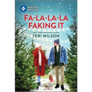 Fa-La-La-La Faking It - (Comfort Paws) by  Teri Wilson (Paperback) - 1 of 1