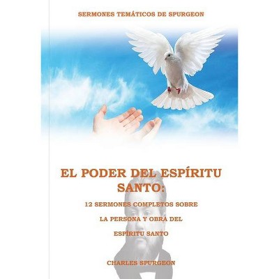 El Poder del Espíritu Santo en la Letra Grande - (Sermones Temáticos de Charles Spurgeon) Large Print by  Charles Spurgeon (Paperback)