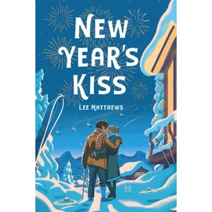 New Year's Kiss - (Underlined Paperbacks) by  Lee Matthews (Paperback) - 1 of 1