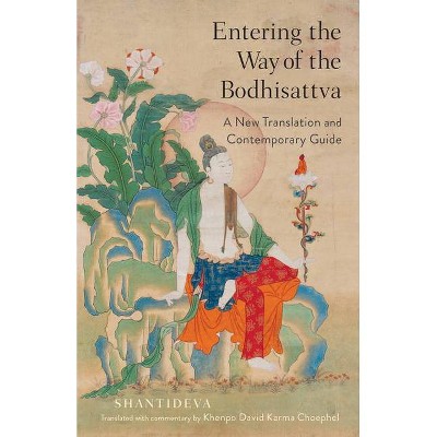 Entering the Way of the Bodhisattva - by  Shantideva (Paperback)