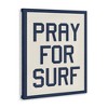 Stupell Industries Pray for Surf Phrase, 24" x 30" - 3 of 4
