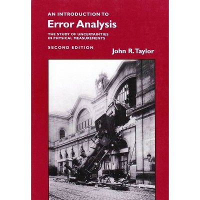 Introduction to Error Analysis - 2nd Edition by  John R Taylor (Paperback)