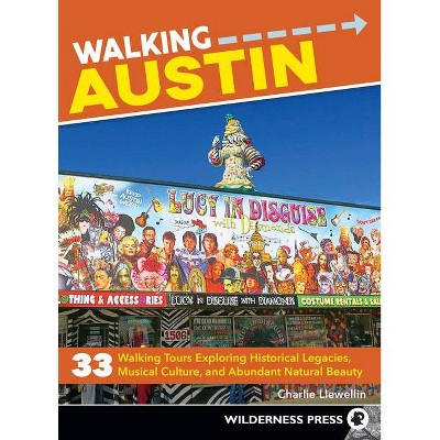 Walking Austin - by  Charlie Llewellin (Paperback)