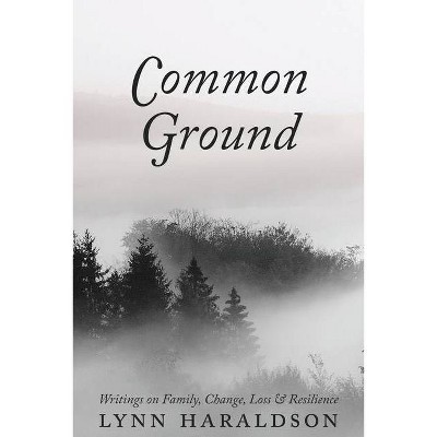 Common Ground - by  Lynn Haraldson (Paperback)