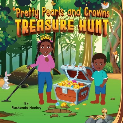 Pretty Pearls and Crowns Treasure Hunt - by  Rashonda Henley (Paperback)