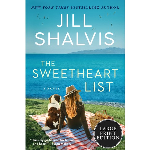 The Sweetheart List - (sunrise Cove) Large Print By Jill Shalvis ...