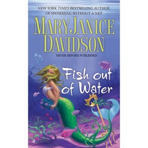 Fish Out of Water - (Fred the Mermaid) by  Maryjanice Davidson (Paperback) - 1 of 1
