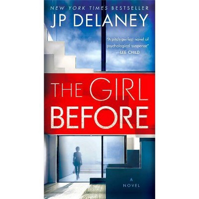Girl Before -  by J. P. Delaney (Paperback)