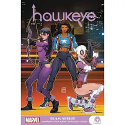 Hawkeye: Kate Bishop - Team Spirit - by  Kelly Thompson & The McElroy (Paperback)