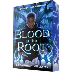 Blood at the Root - by Ladarrion Williams - 1 of 1