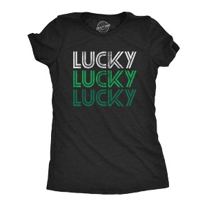 Womens Lucky Lucky Lucky T Shirt Funny Saint Patrick's Day Parade Luck Graphic Novelty Tee For Ladies - Crazy Dog Women's T Shirt - 1 of 4