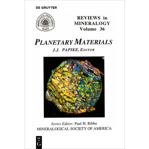 Planetary Materials - (Reviews in Mineralogy & Geochemistry) by  James J Papike (Paperback) - image 1 of 1