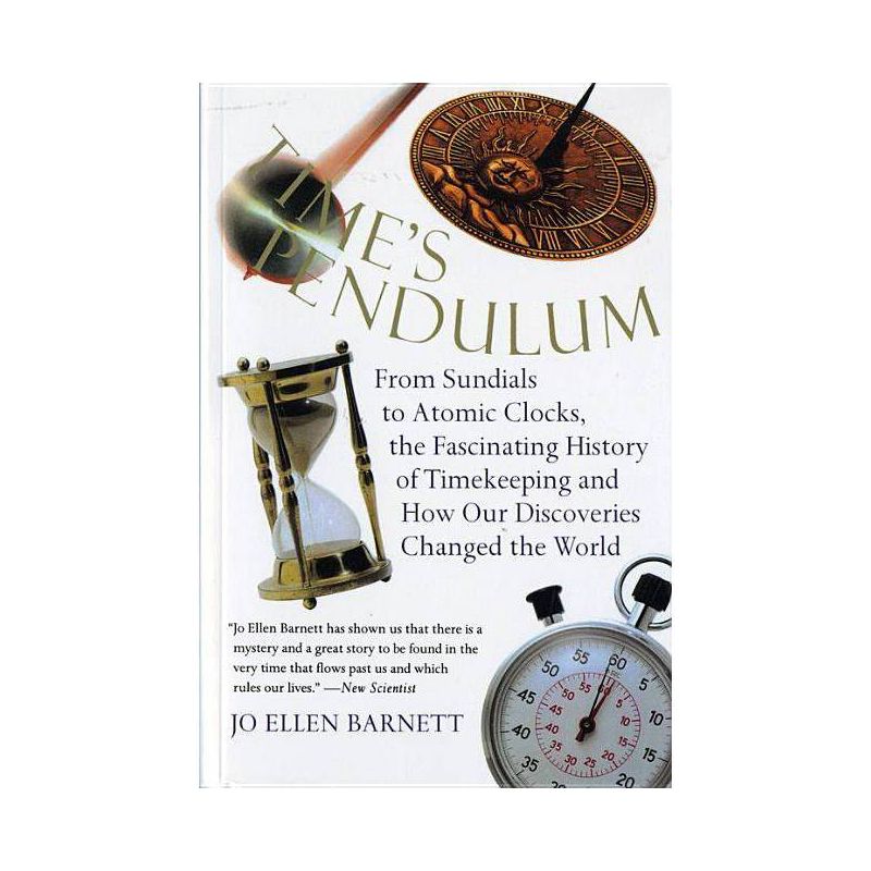 Time's Pendulum - (Harvest Book) by  Jo Ellen Barnett (Paperback), 1 of 2