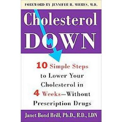 Cholesterol Down - by  Janet Bond Brill (Paperback)