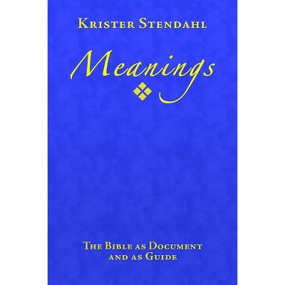 Meanings - 2nd Edition by  Krister Stendahl (Paperback)