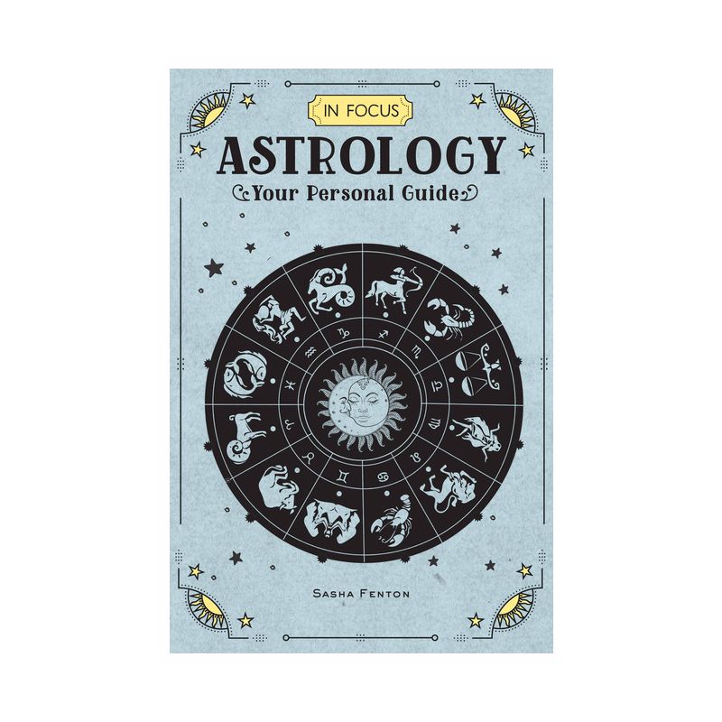 In Focus Astrology - by  Sasha Fenton (Hardcover), 1 of 2