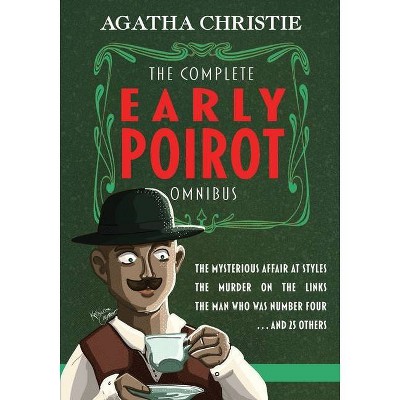 The Complete Early Poirot Omnibus - by  Finn J D John & Agatha Christie (Paperback)