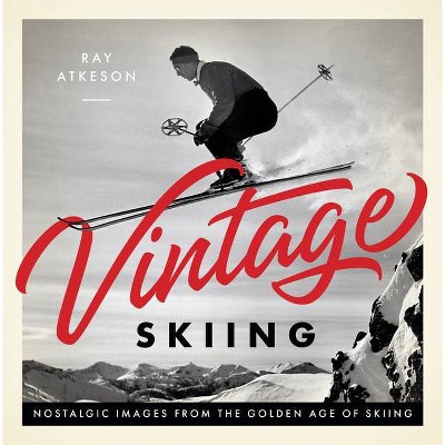 Vintage Skiing - (Hardcover)