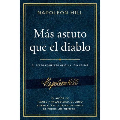 Más Astuto Que El Diablo (Outwitting the Devil) - (Official Publication of the Napoleon Hill Foundation) by  Napoleon Hill (Paperback)