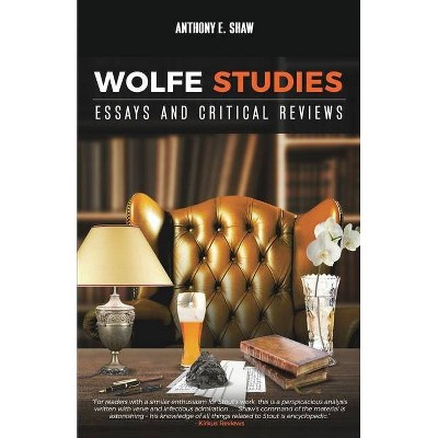 Wolfe Studies - by  Anthony E Shaw (Paperback)