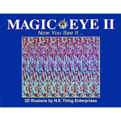 Magic Eye II: Now You See It..., 2 - by  Cheri Smith (Hardcover)