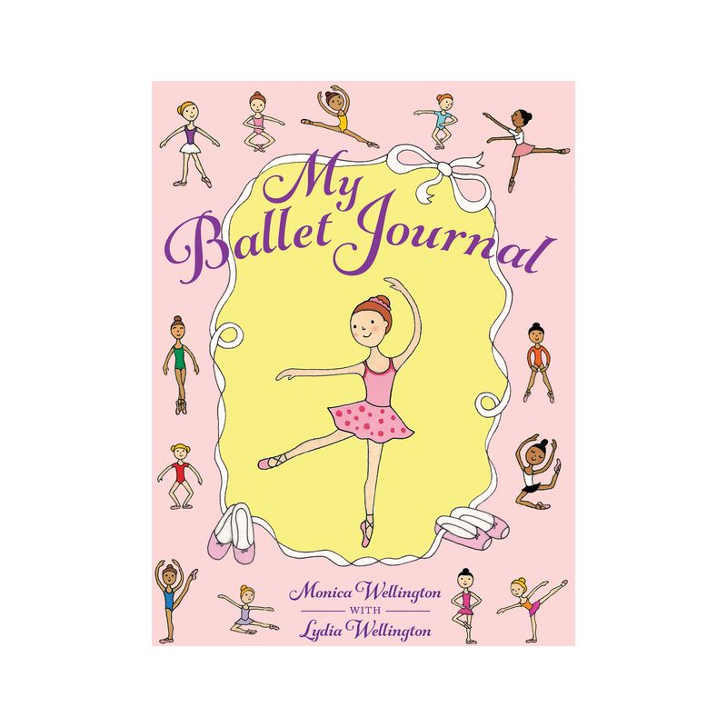 My Ballet Journal - (Dover Kids Activity Books) by  Monica Wellington (Paperback), 1 of 2