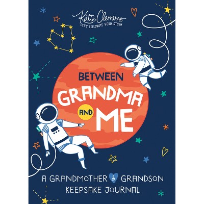 Between Grandma and Me - by  Katie Clemons (Paperback)