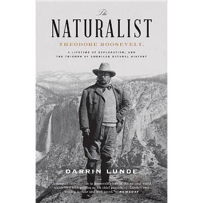 The Naturalist - by  Darrin Lunde (Paperback)