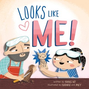 Looks Like Me! - (Celebrate You! All about Our Differences) by  Sang Vo (Board Book) - 1 of 1