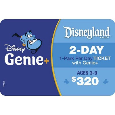Disneyland Resort 2-Day 1-Park Per Day Ticket with Genie+ Service Ages 3-9 $320 Gift Card