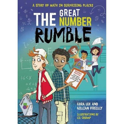 The Great Number Rumble - 2nd Edition by  Cora Lee & Gillian O'Reilly (Paperback)