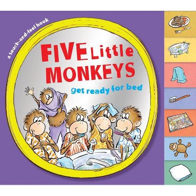 Five Little Monkeys Get Ready for Bed - (Five Little Monkeys Story) by  Eileen Christelow (Board Book)