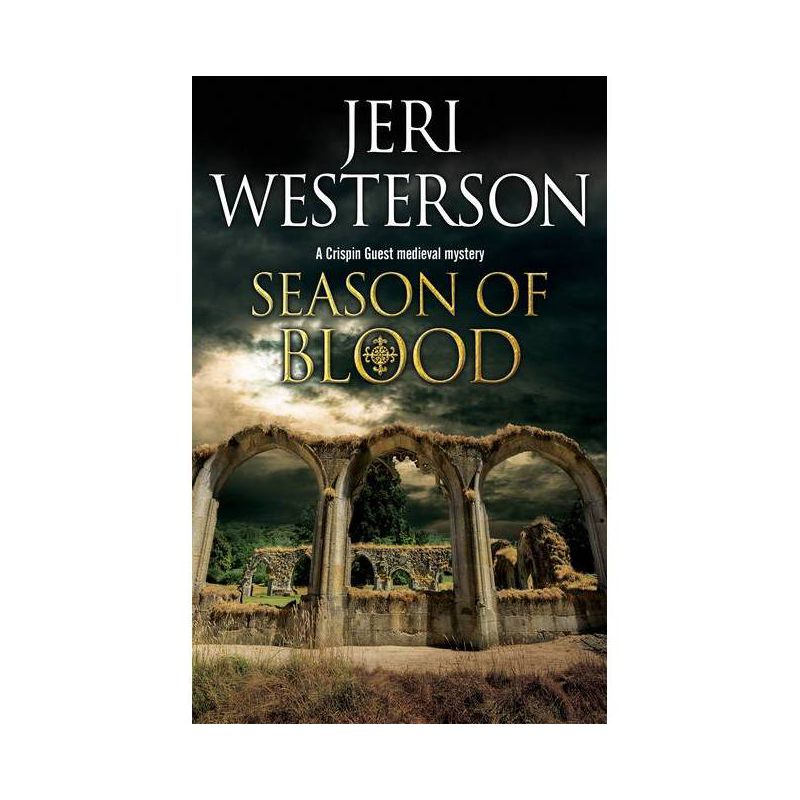 Season of Blood - (Crispin Guest Medieval Noir Mystery) by  Jeri Westerson (Paperback), 1 of 2