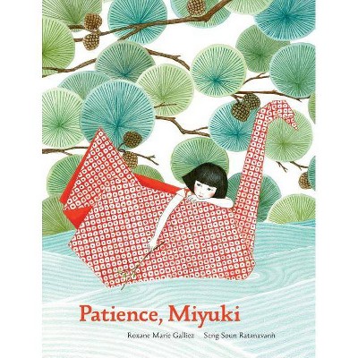 Patience, Miyuki - by  Roxane Marie Galliez (Hardcover)