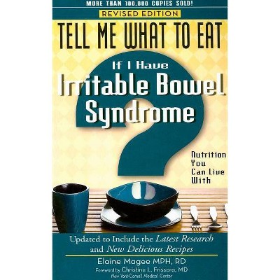 If I Have Irritable Bowel Syndrome - (Tell Me What to Eat) by  Elaine Magee (Paperback)