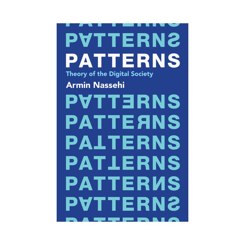 Patterns - by Armin Nassehi, 1 of 2