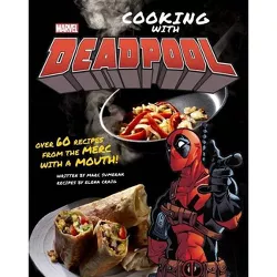 Marvel Comics: Cooking with Deadpool - by  Marc Sumerak & Elena Craig (Hardcover)