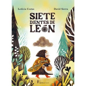 Siete Dientes de Leon - by  Ledicia Costas (Hardcover) - 1 of 1